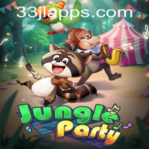 Explore the Thrilling World of JungleParty - The 33jl App Adventure