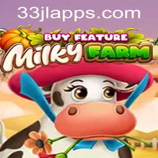 Exploring the Exciting World of MilkyFarmBuyFeature and the 33jl app